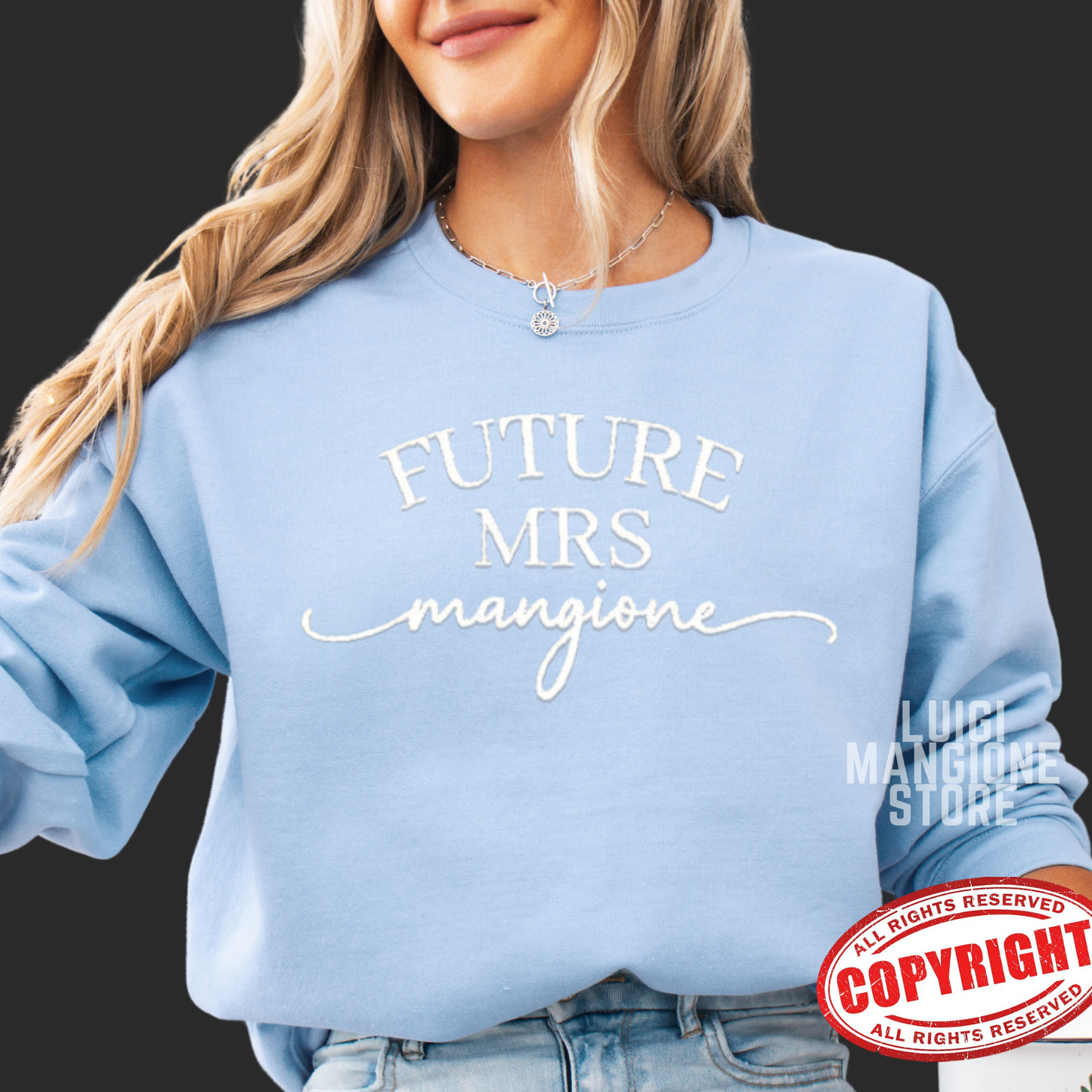 Luigi Mangione Embroidered Sweatshirt ~ Future Mrs. Mangione